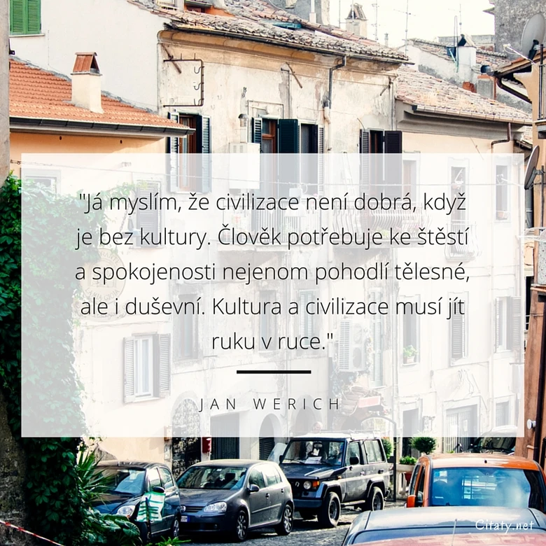 Citát Jana Wericha o kultuře na pozadí evropské ulice s auty.
